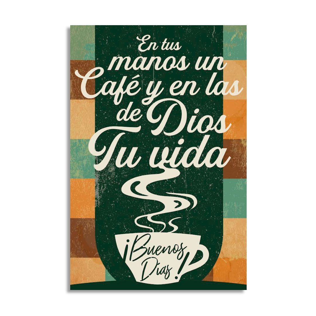 "CAFÉ y DIOS" cuadro decorativo