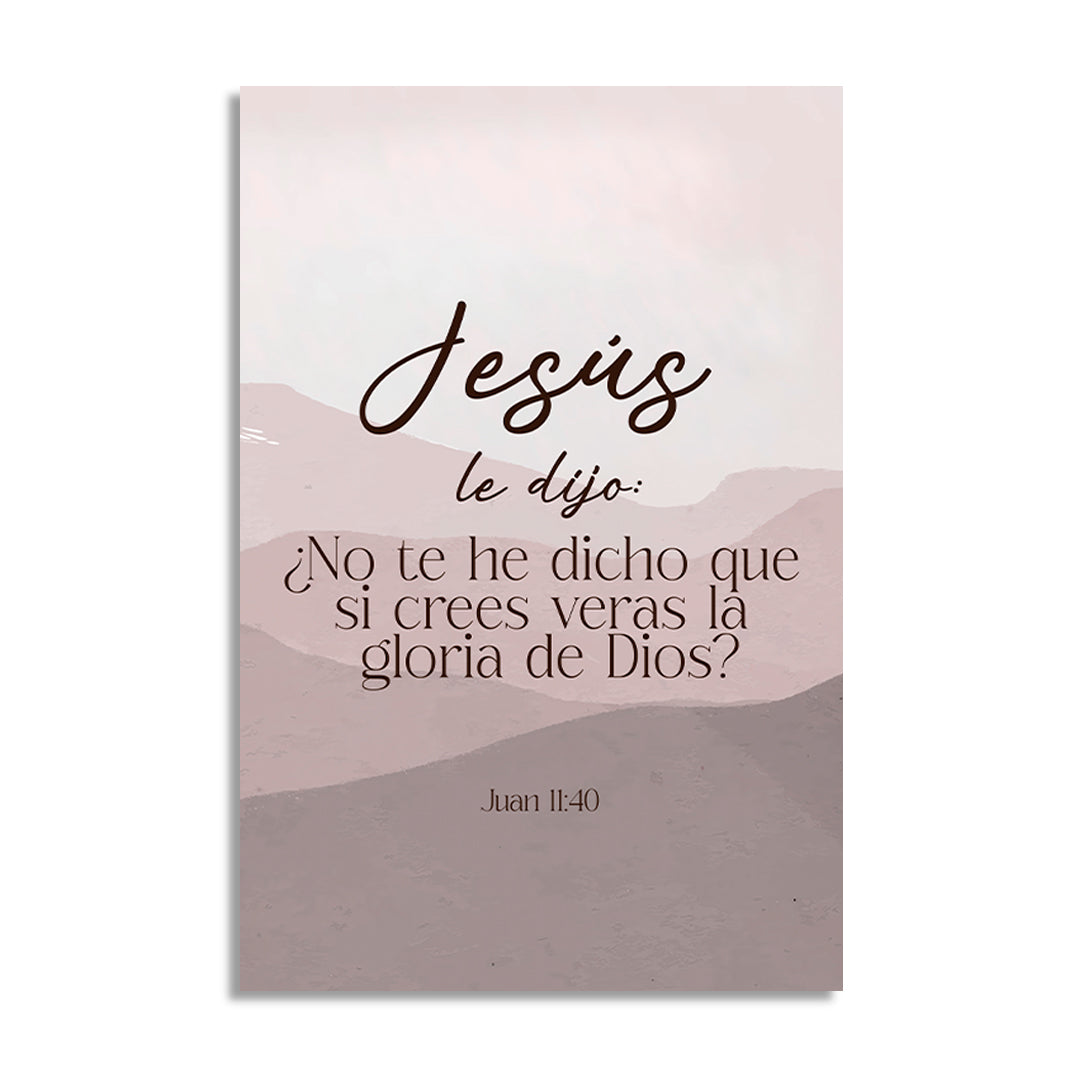 "JUAN 11:40" cuadro decorativo