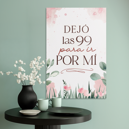 "DEJÓ LAS 99" cuadro decorativo