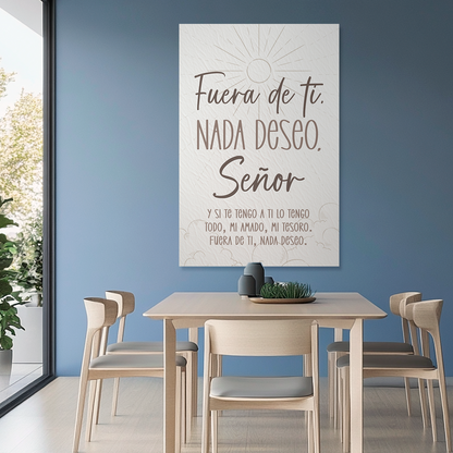 "FUERA DE TI, NADA DESEO, SEÑOR" cuadro decorativo