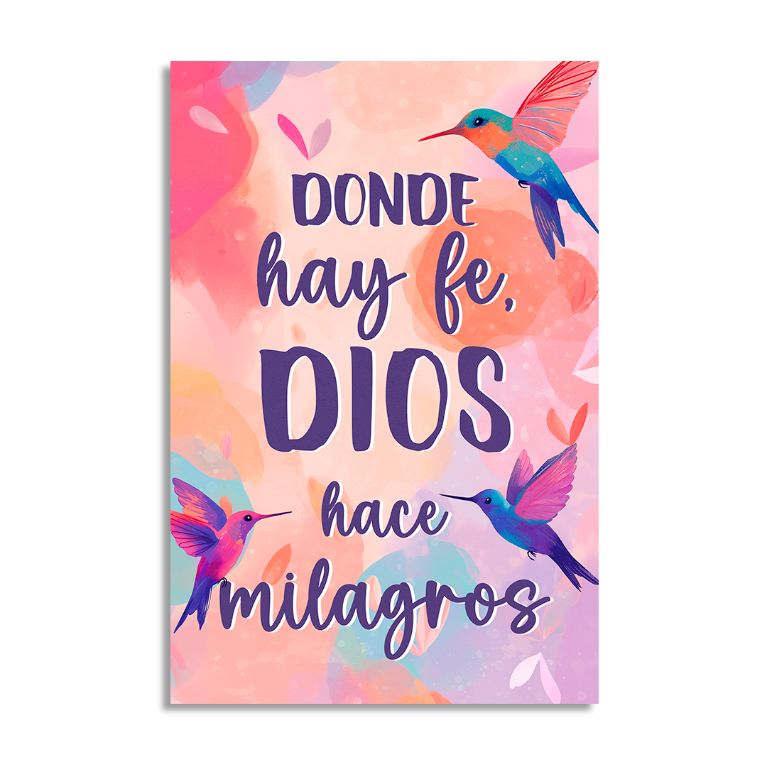 "DONDE HAY FE, DIOS HACE MILAGROS" cuadro decorativo